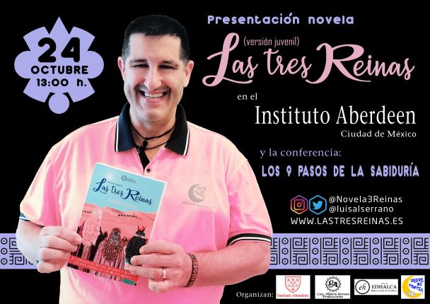 Presentación de la Novela LAS TRES REINAS en el Instituto Aberdeen de Ciudad de México