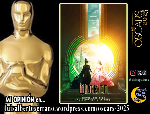 Aquí publicaré la crítica de las 10 nominadas al Óscar a la Mejor Película.

La 1 es --> Wicked