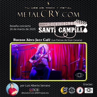 Mi reseña del concierto de SANTIAGO CAMPILLO, publicado en la revista&nbsp;MetalCry.com