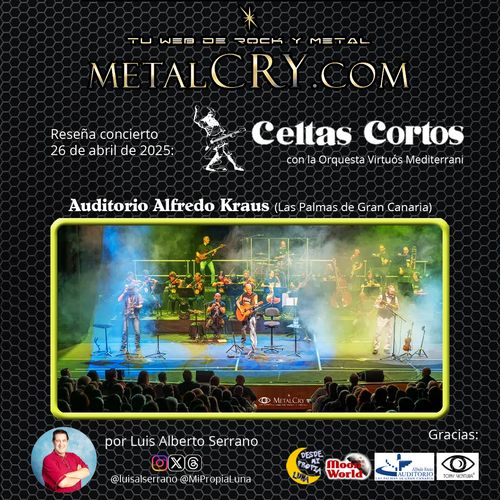 Mi reseña del concierto de CELTAS CORTOS Sinfónico, publicado en la revista&nbsp;MetalCry.com