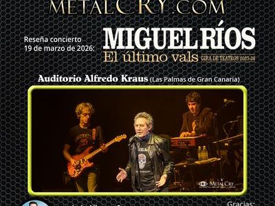 Mi reseña del concierto de MIGUEL RÍOS, publicado en la revista&nbsp;MetalCry.com